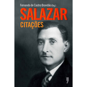 Salazar - Cita&ccedil;&otilde;es de Fernando de Castro Brand&atilde;o