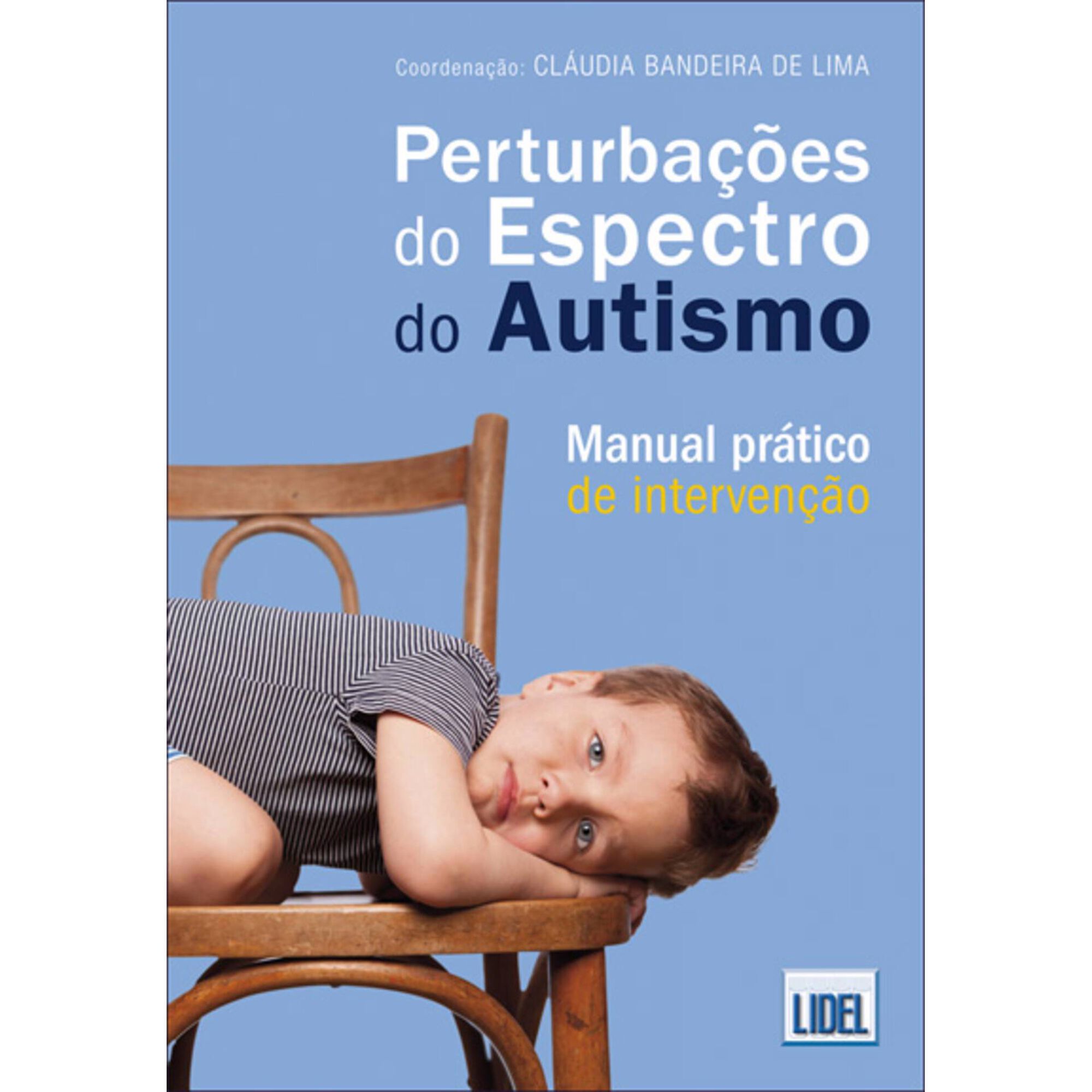 Perturba&ccedil;&otilde;es do Espectro do Autismo de Cl&aacute;udia Bandeira de Lima