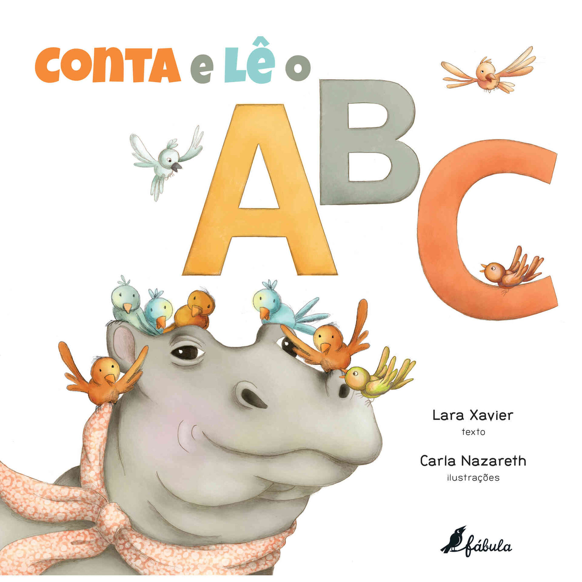 Conta e L&ecirc; o ABC de Lara Xavier