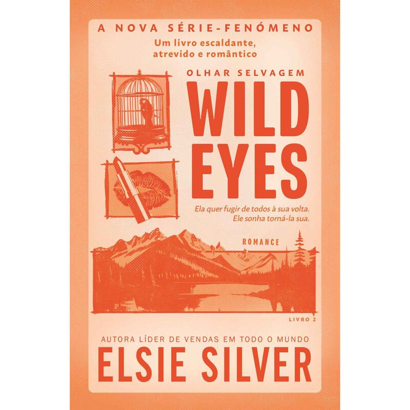 Wild Eyes - Olhar Selvagem de Elsie Silver