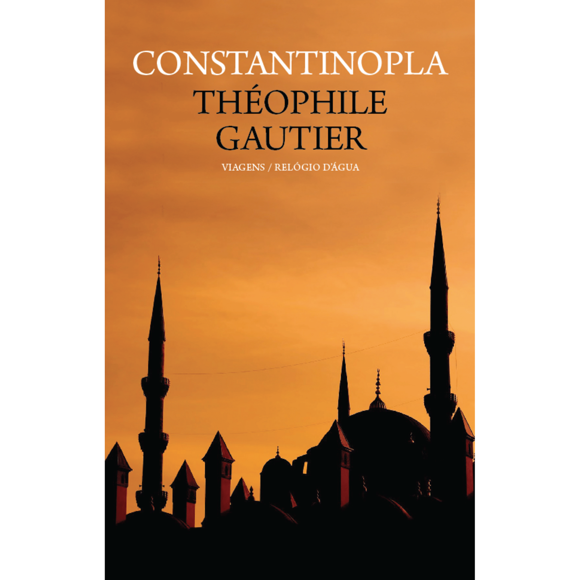 Constantinopla de Th&eacute;ophile Gautier