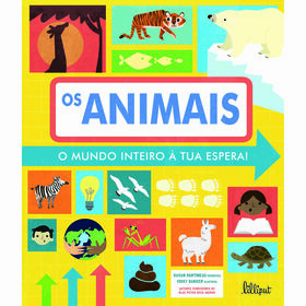 O Mundo Inteiro &agrave; Tua Espera! N&ordm; 1 - Os Animais de Susan Martineau