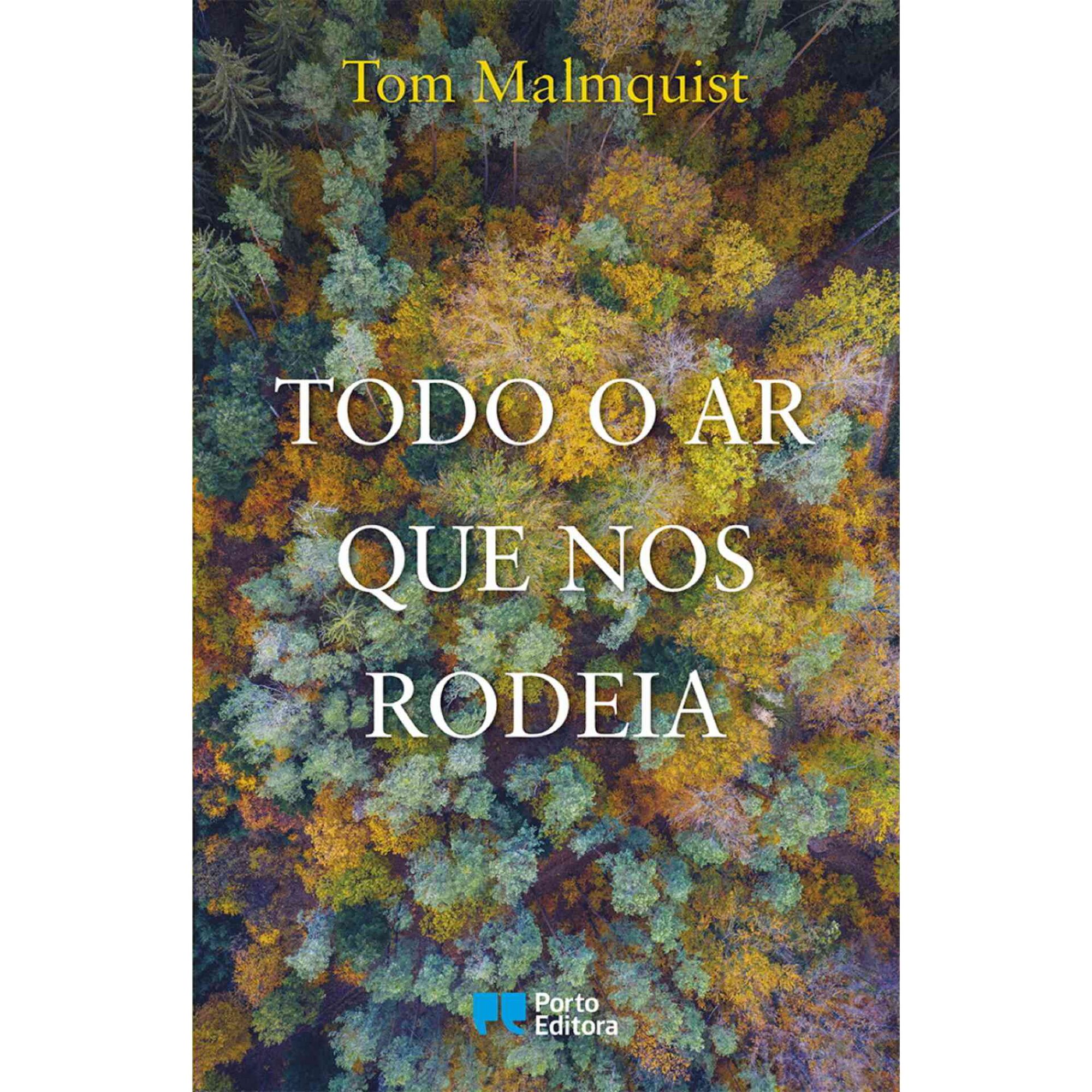 Todo o Ar que nos Rodeia de Tom Malmquist