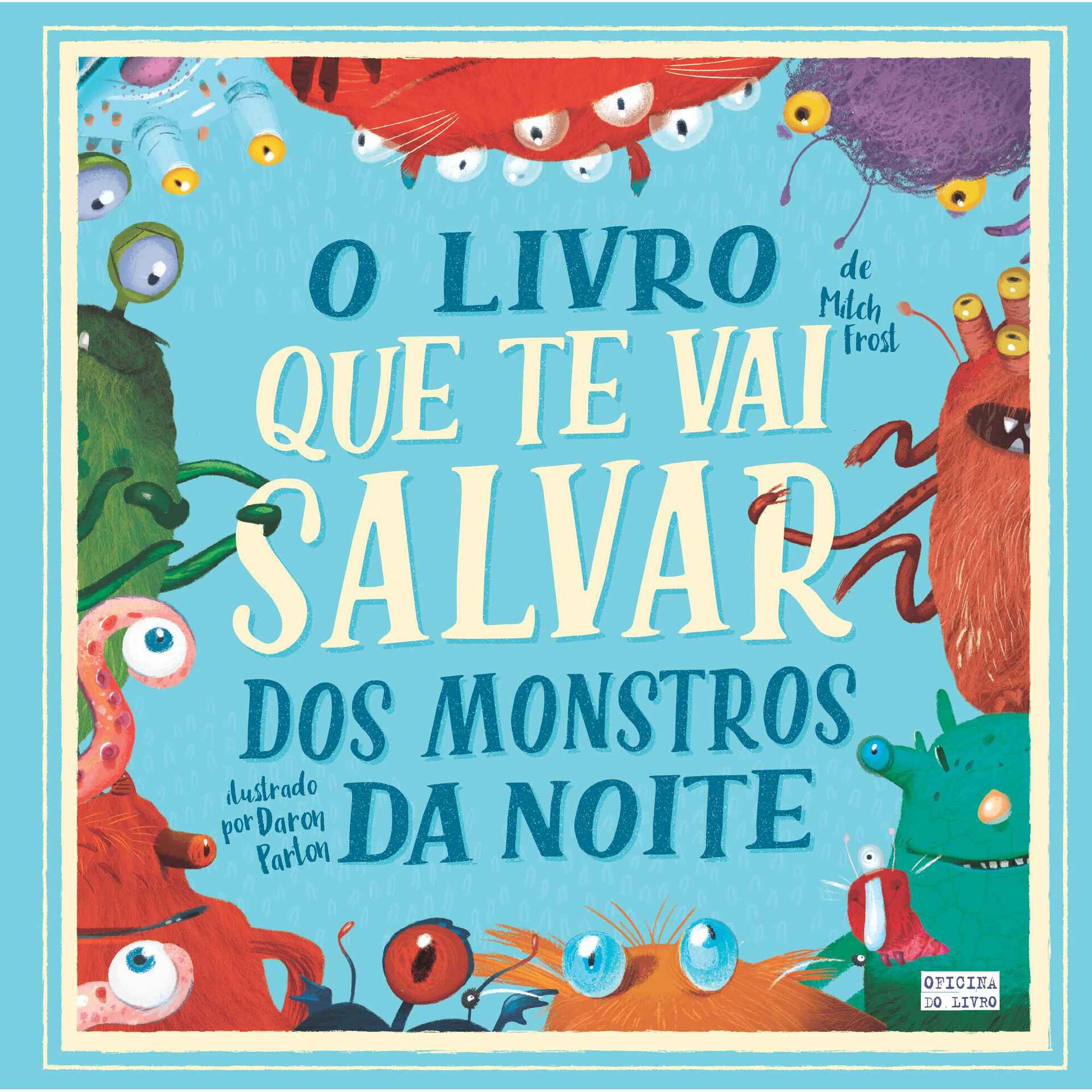 O Livro que te vai Salvar dos Monstros da Noite