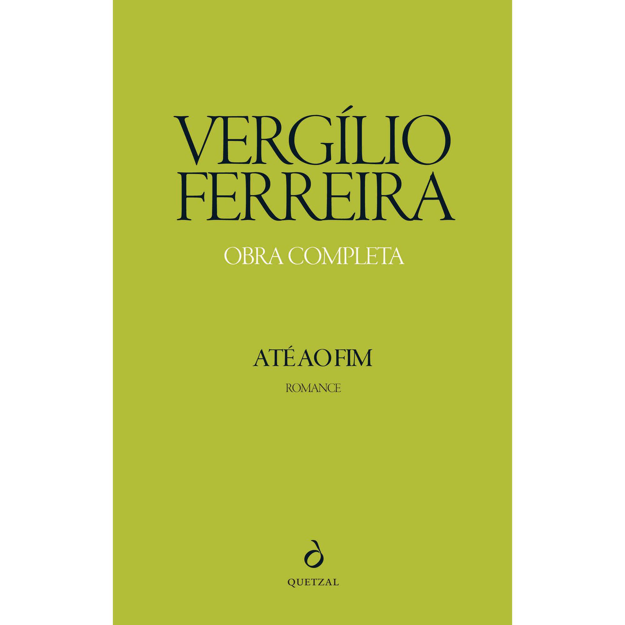 At&eacute; ao Fim de Verg&iacute;lio Ferreira