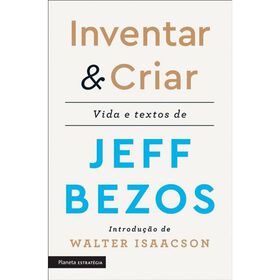 Inventar & Criar de Jeff Bezos