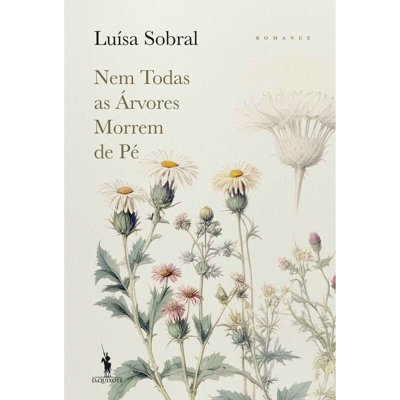 Nem Todas as Árvores Morrem de Pé de Luísa Sobral