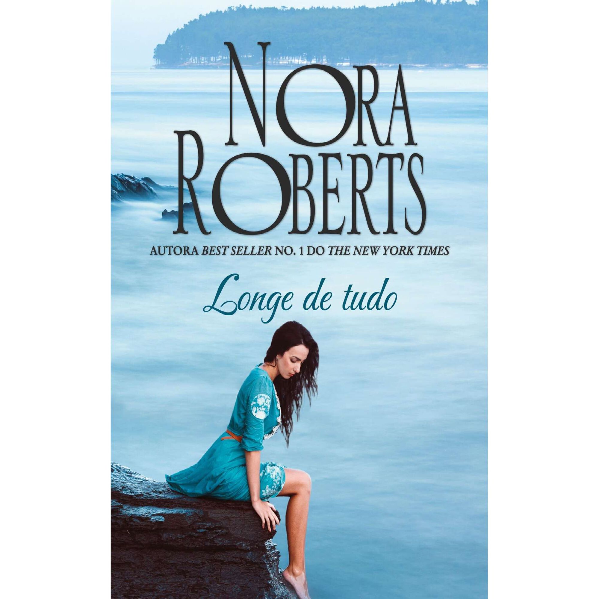 Longe de Tudo de Nora Roberts