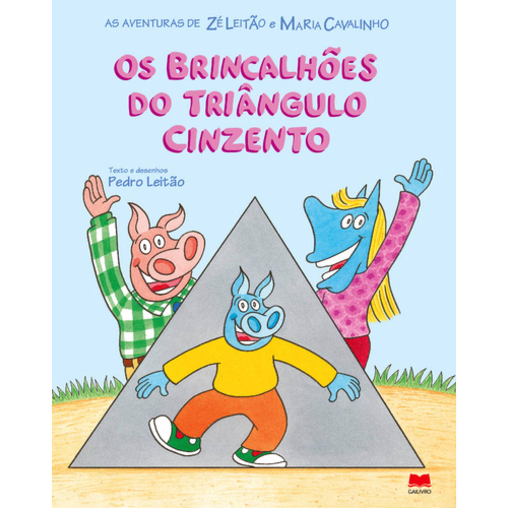 Os Brincalh&otilde;es do Tri&acirc;ngulo Cinzento de Pedro Leit&atilde;o