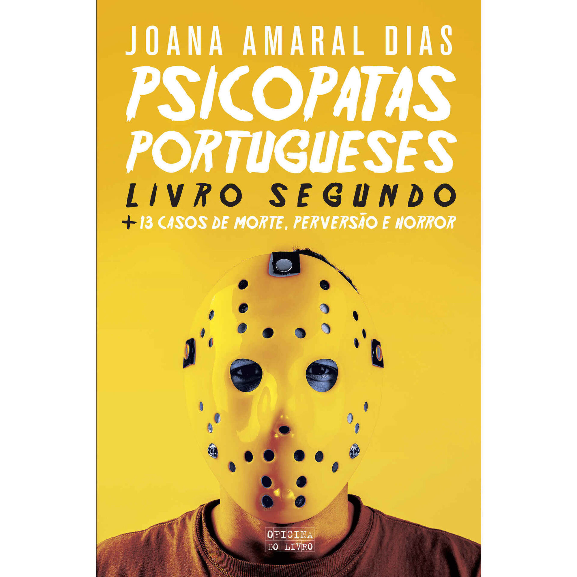 Psicopatas Portugueses - Livro Segundo
