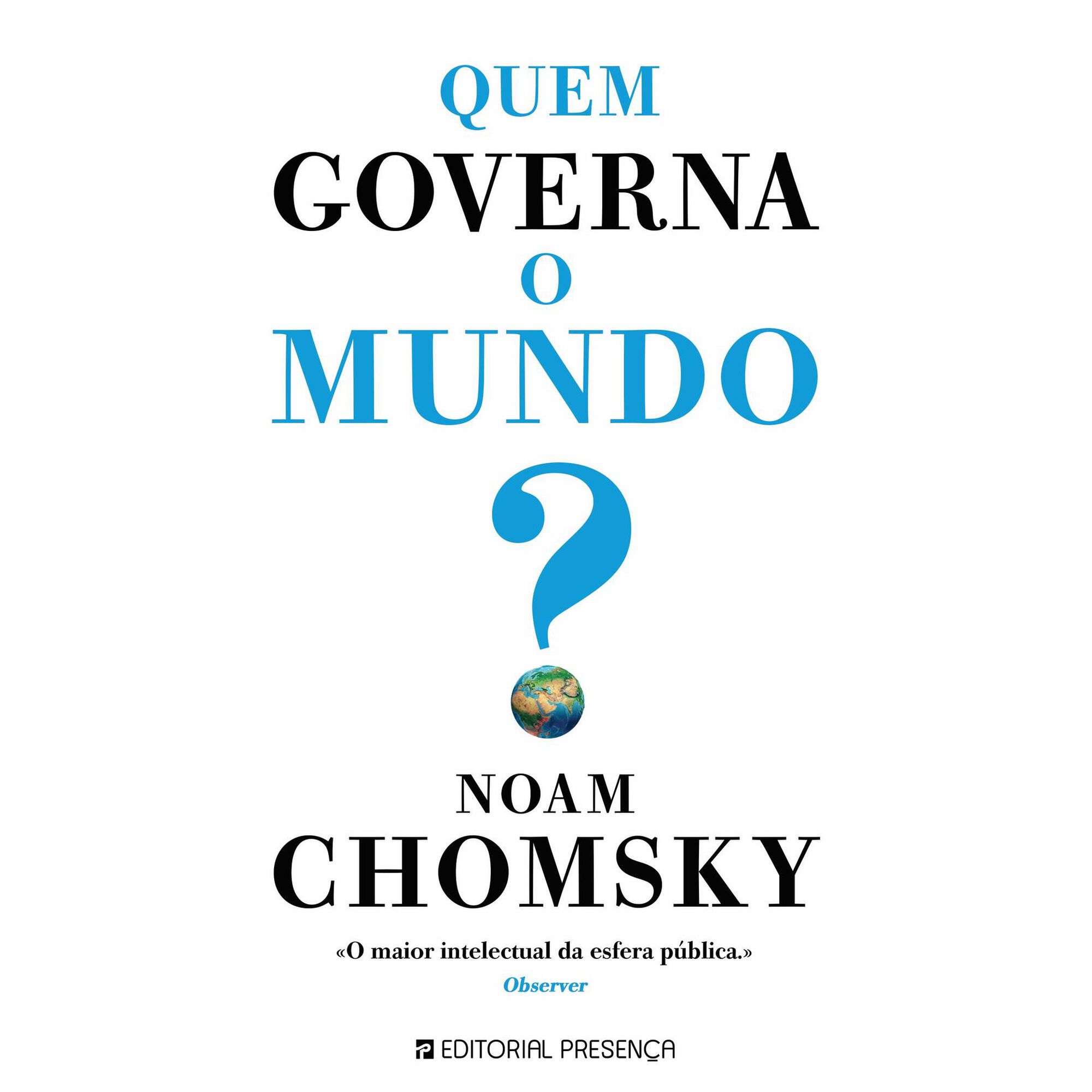Quem Governa o Mundo? de Noam Chomsky