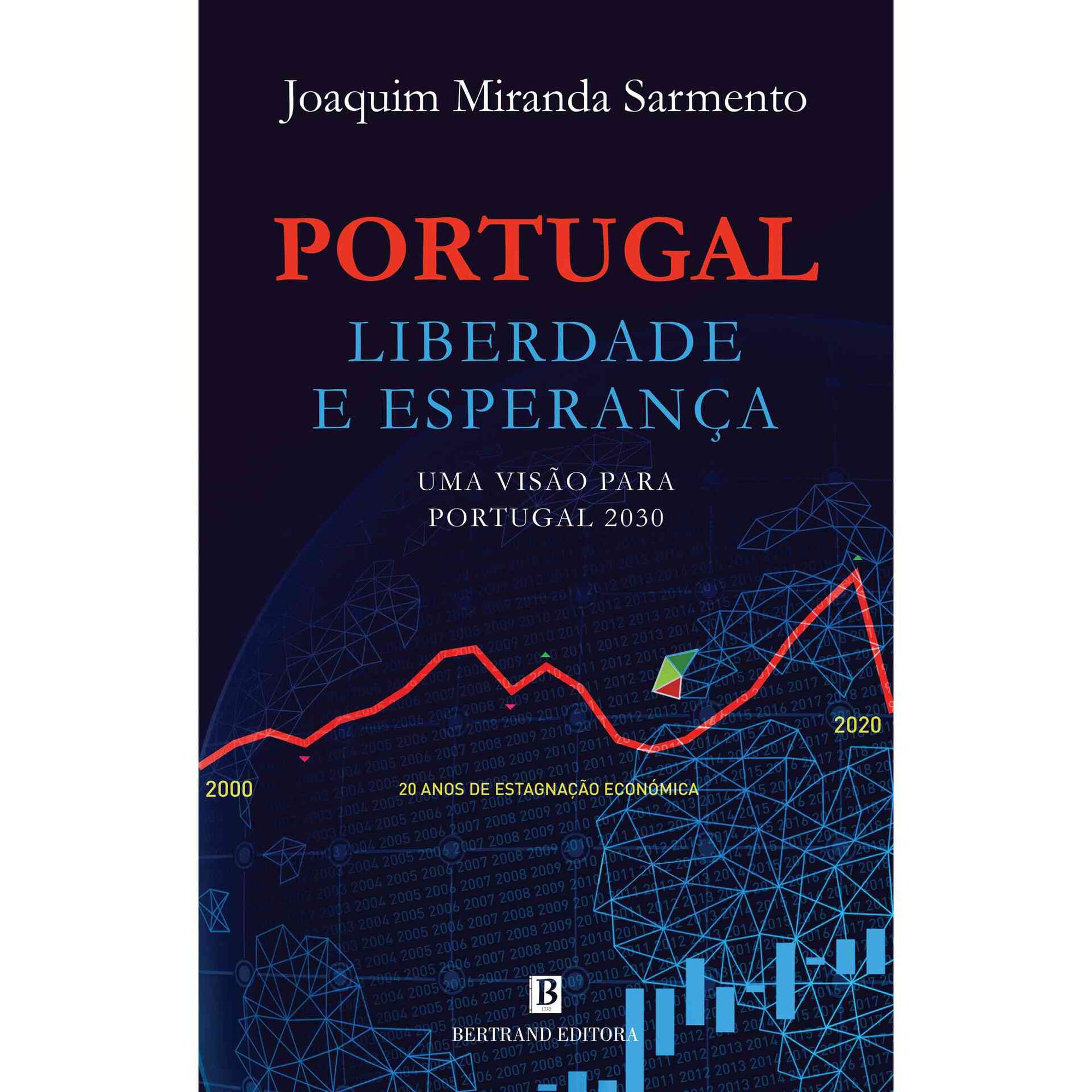 Portugal - Liberdade e Esperan&ccedil;a de Joaquim Miranda Sarmento