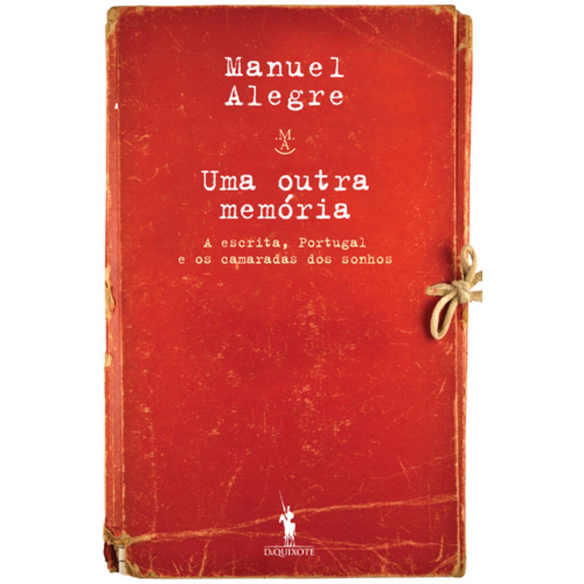 Uma Outra Mem&oacute;ria de Manuel Alegre