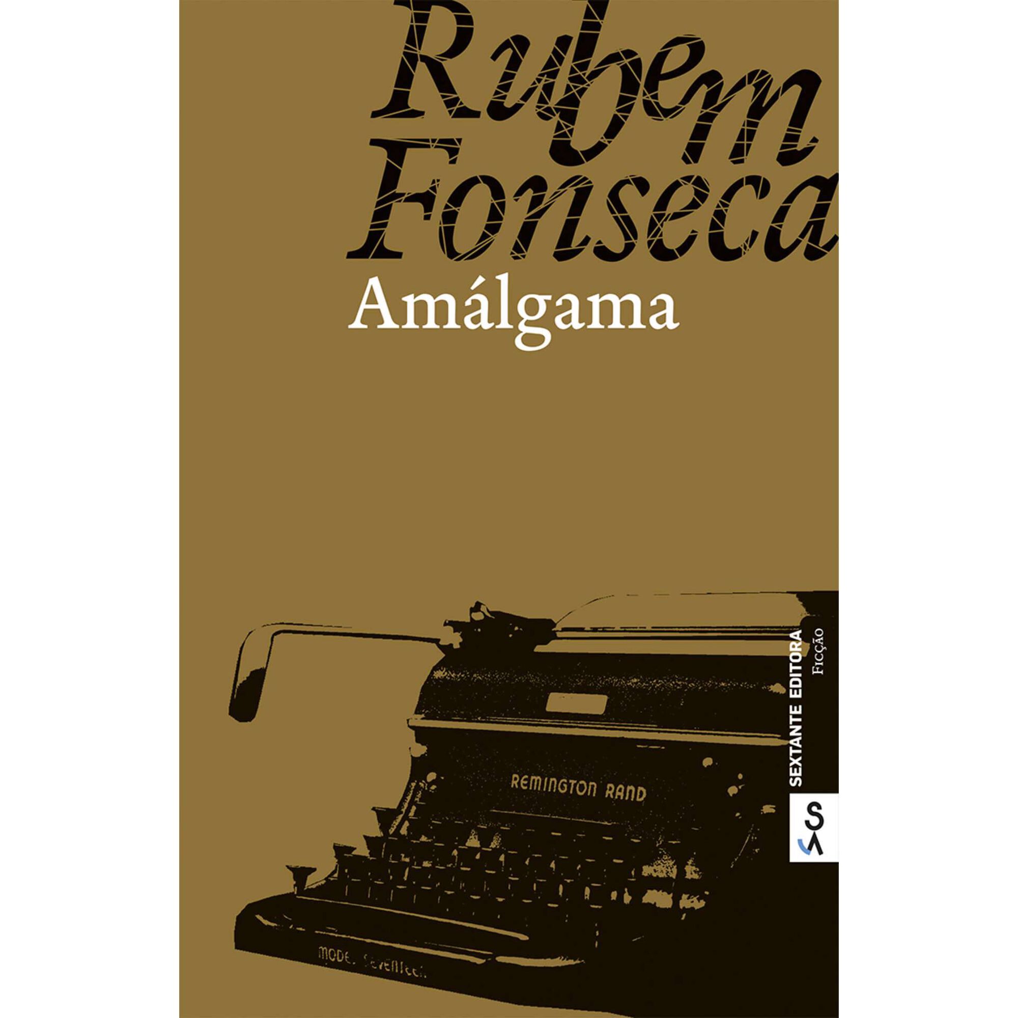 Am&aacute;lgama de Rubem Fonseca