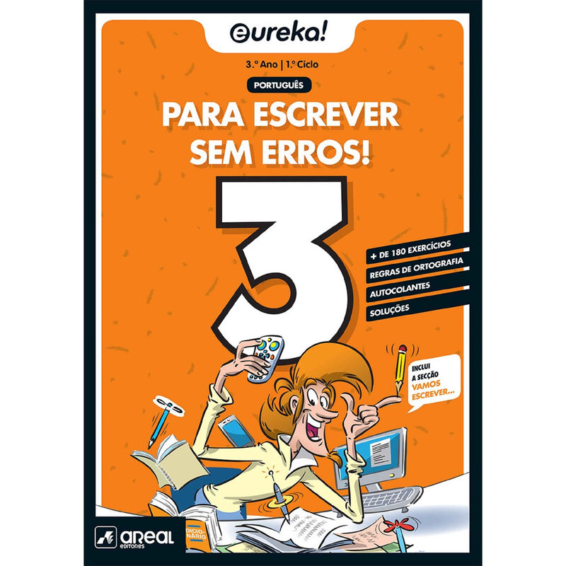 Eureka! - Para Escrever Sem Erros  - 3.º Ano de Areal Editores
