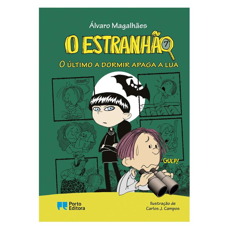 O Estranhão Nº 7 - O Último a Dormir Apaga a Lua de Álvaro Magalhães