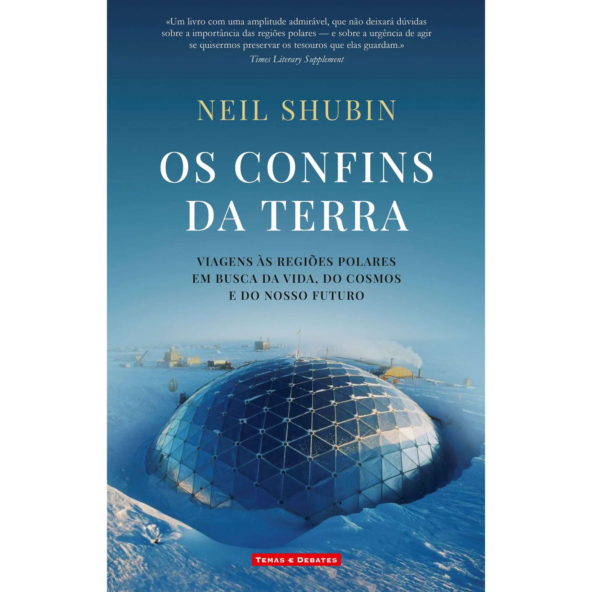 Os Confins da Terra de Neil Shubin