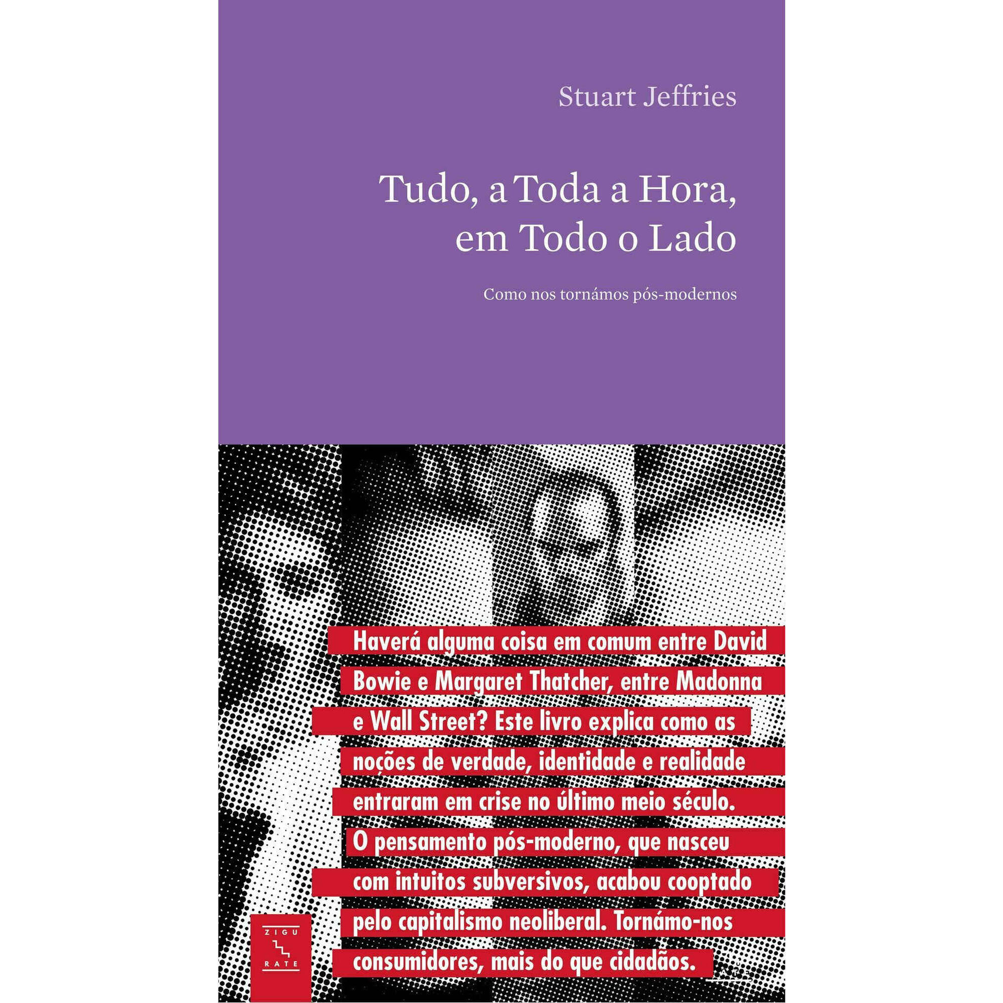 Tudo, a Toda a Hora, em Todo o Lado de Stuart Jeffires