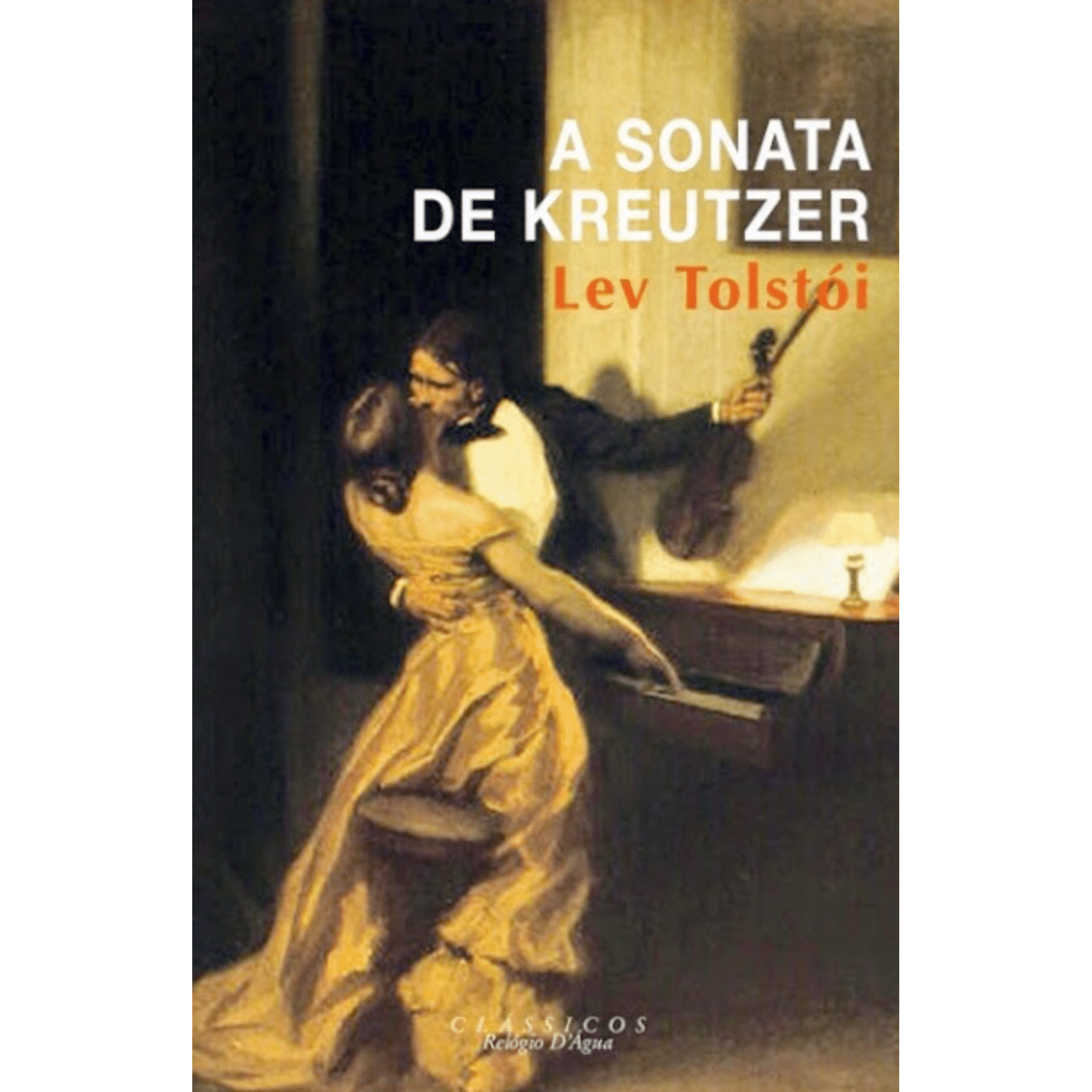 A Sonata de Kreutzer de Lev Tolst&oacute;i