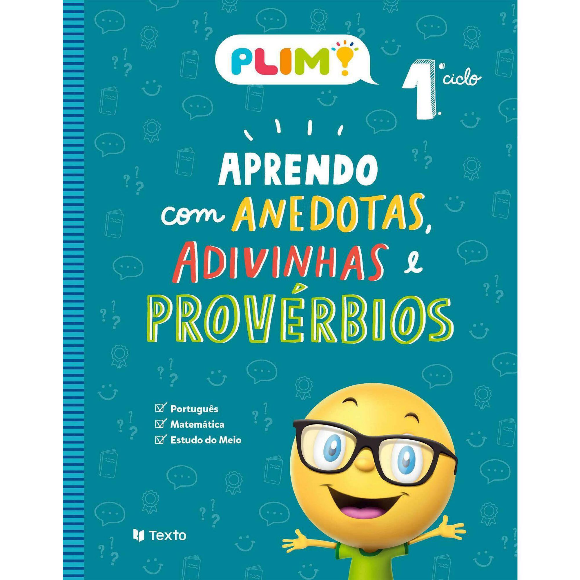 Plim! Aprendo com Anedotas e Adivinhas e Provérbios - 1º Ano