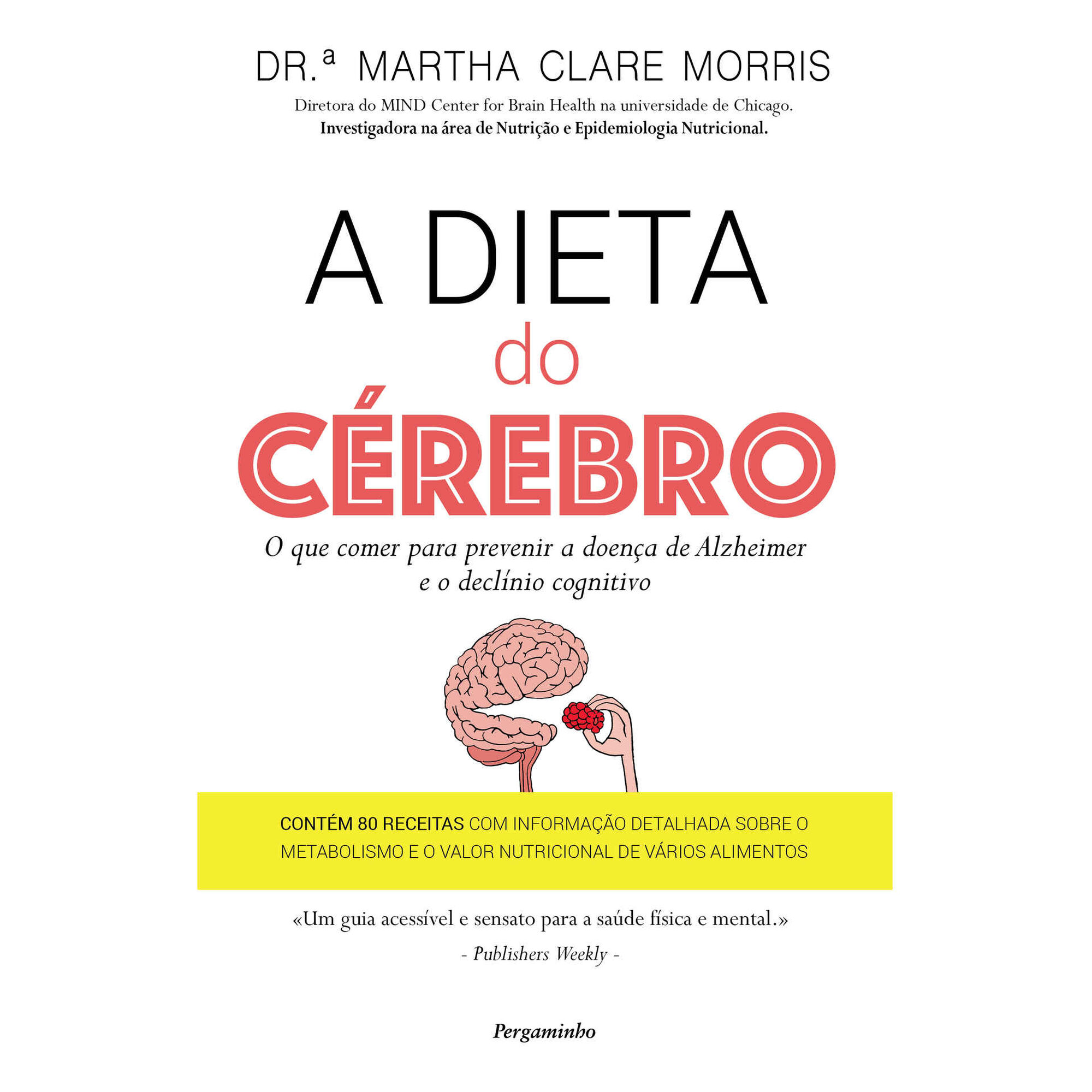 A Dieta do C&eacute;rebro de Martha Clare Morris