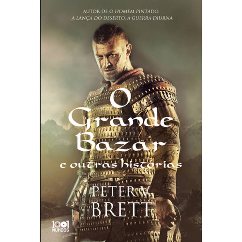 O Grande Bazar e Outras Histórias de Peter V. Brett