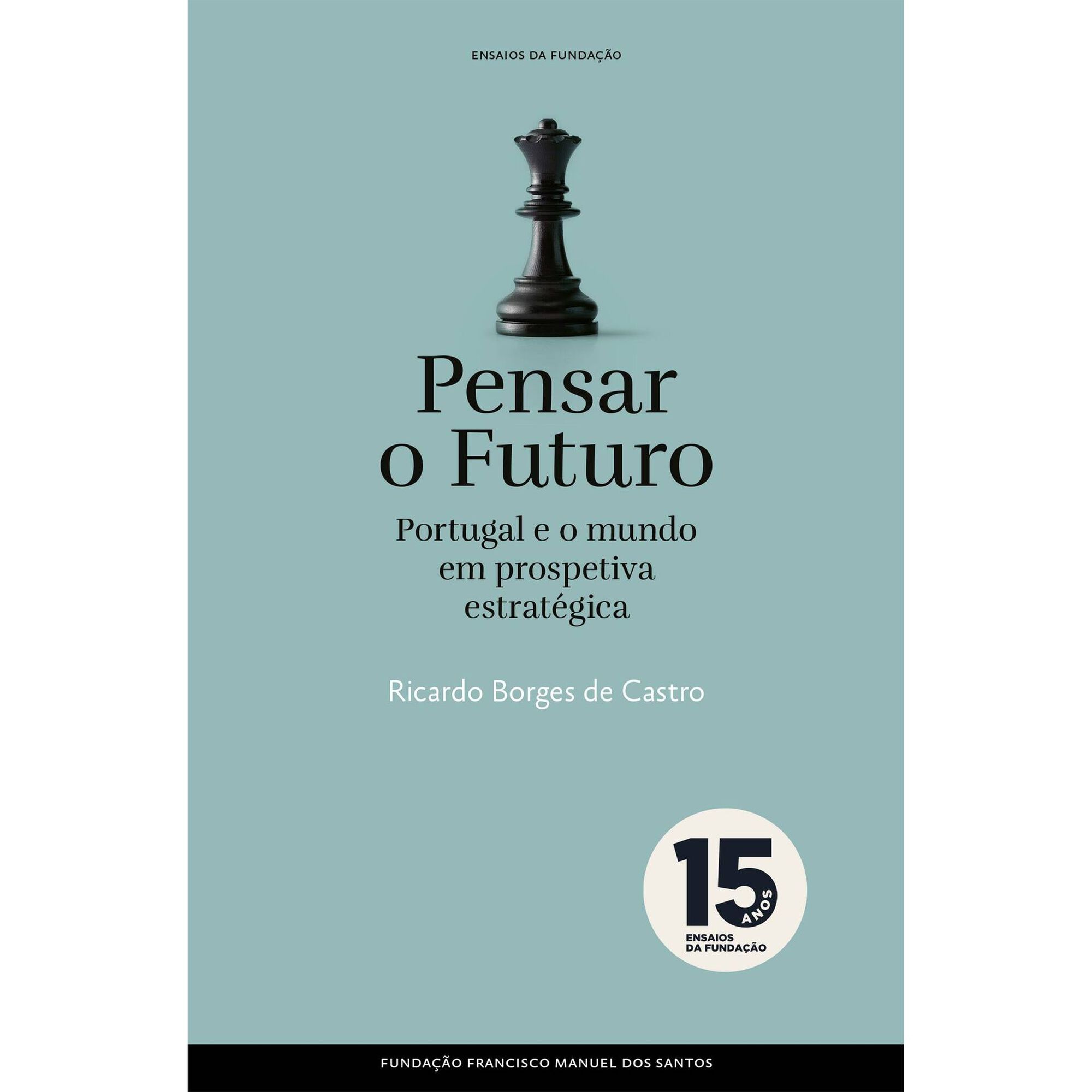 Pensar o Futuro de Ricardo Borges de Castro