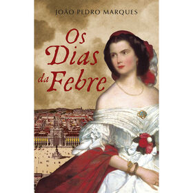 Os Dias da Febre de Jo&atilde;o Pedro Marques