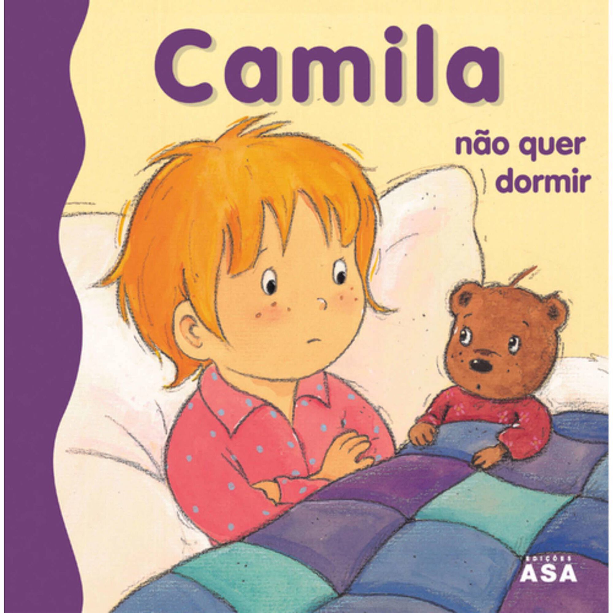 Camila n&atilde;o quer Dormir