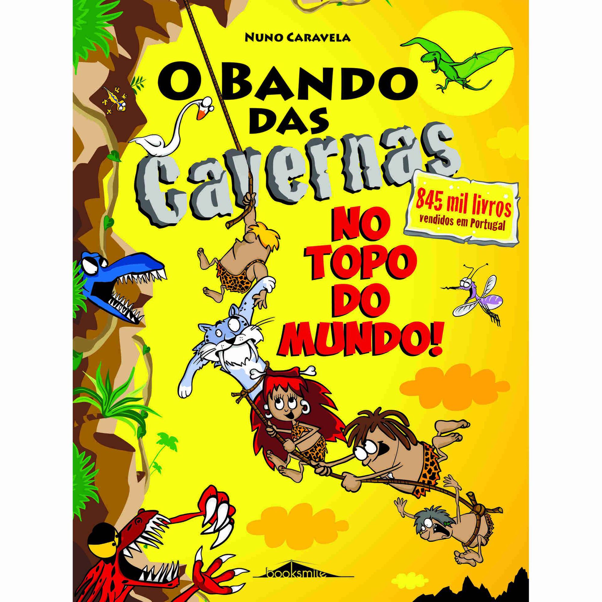 O Bando das Cavernas Nº 37 - No Topo do Mundo O Bando das Cavernas Nº 37 - No Topo do Mundo