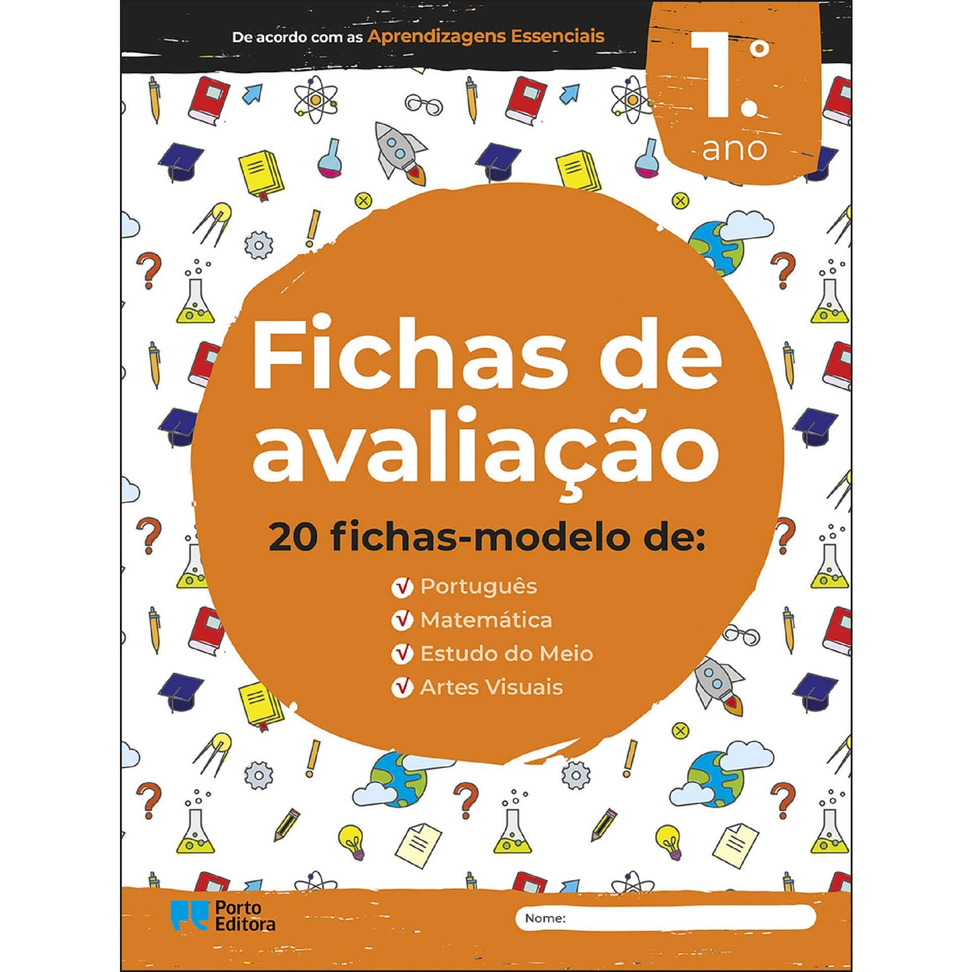 Fichas de avaliação - 1º Ano Fichas de avaliação - 1º Ano