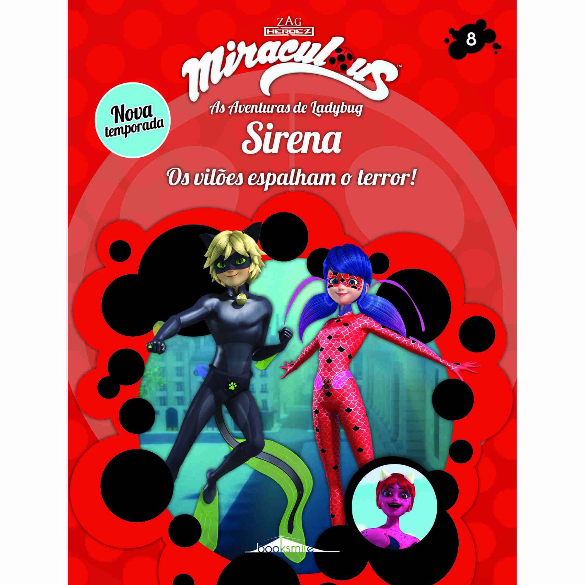 Miraculous: As Aventuras de Ladybug - Os Vilões Nº 8: Sirena
