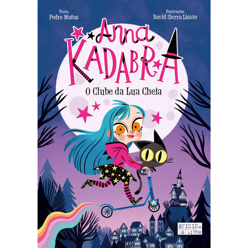 Anna Kadabra Nº 1 - O Clube da Lua Cheia de Pedro Mañas