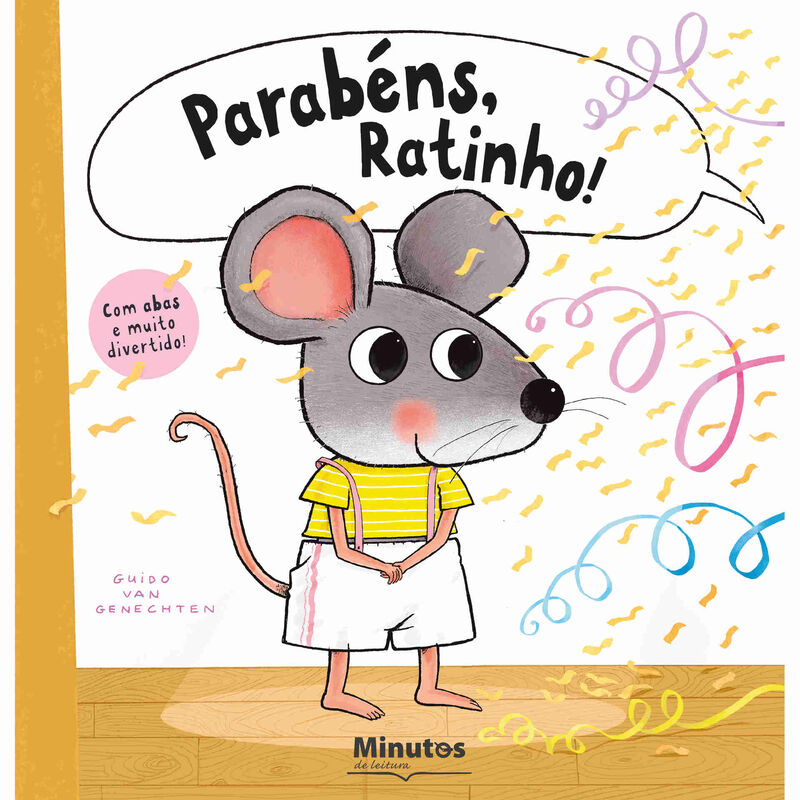 Parabéns, Ratinho! de Guido Van Genechten