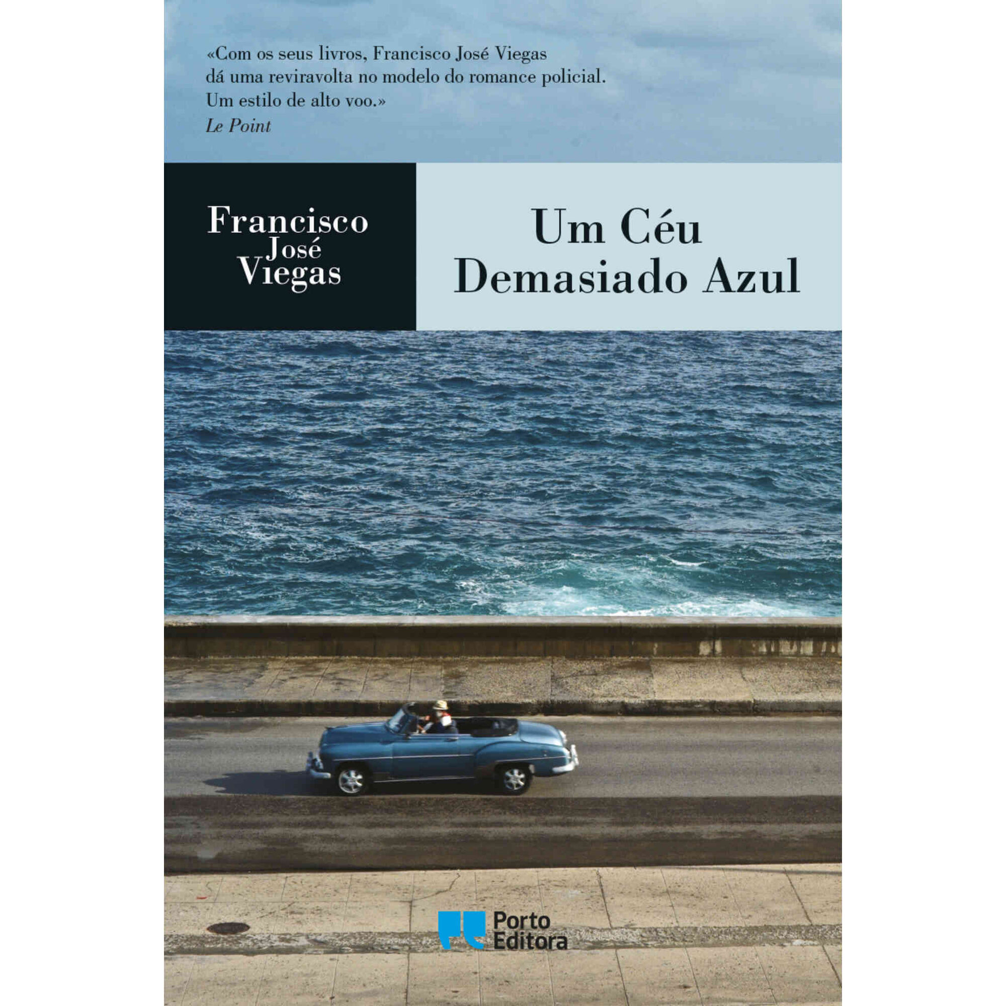 Um C&eacute;u Demasiado Azul de Francisco Jos&eacute; Viegas