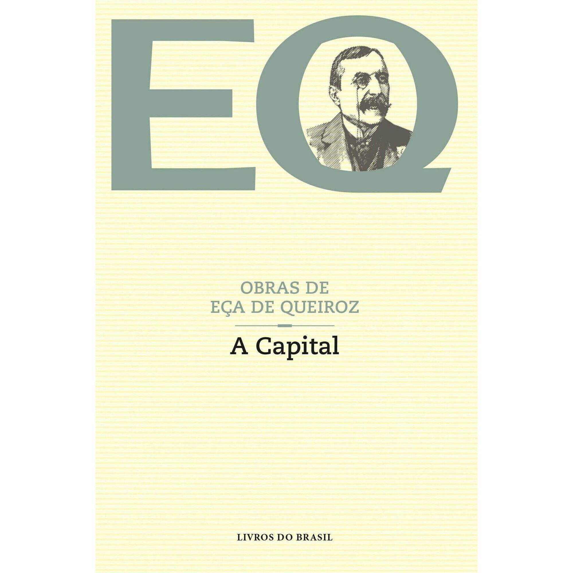 A Capital de E&ccedil;a de Queiroz