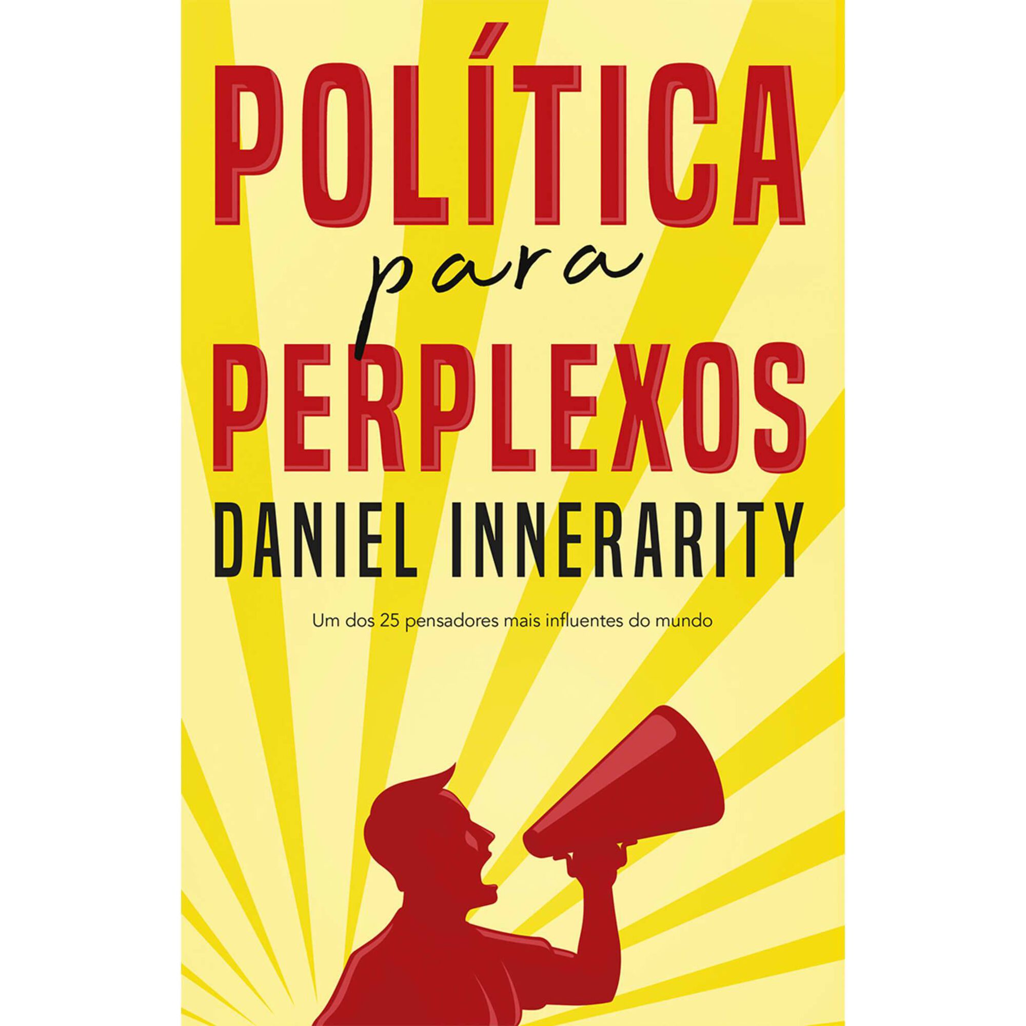 Pol&iacute;tica para Perplexos