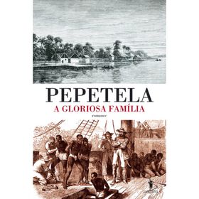 A Gloriosa Fam&iacute;lia de Pepetela