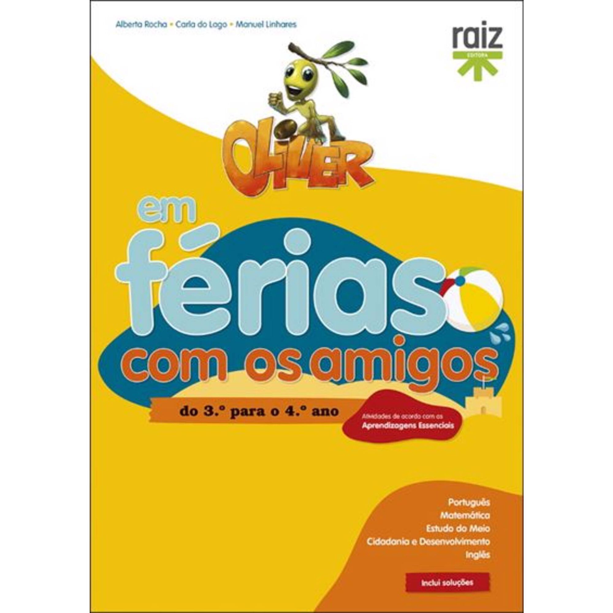 Oliver em Férias Com os Amigos - Do 3º Para o 4º Ano