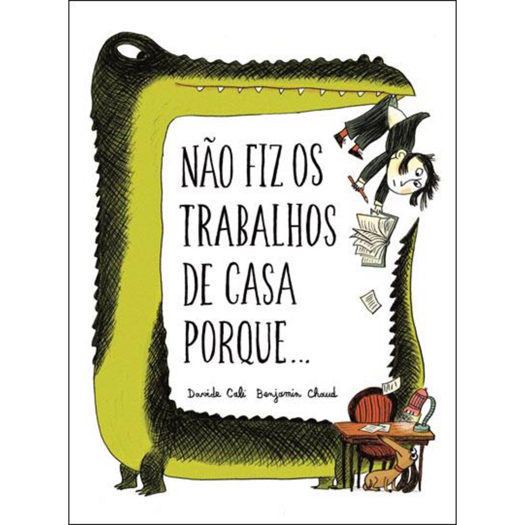 Não Fiz os Trabalhos de Casa Porque…