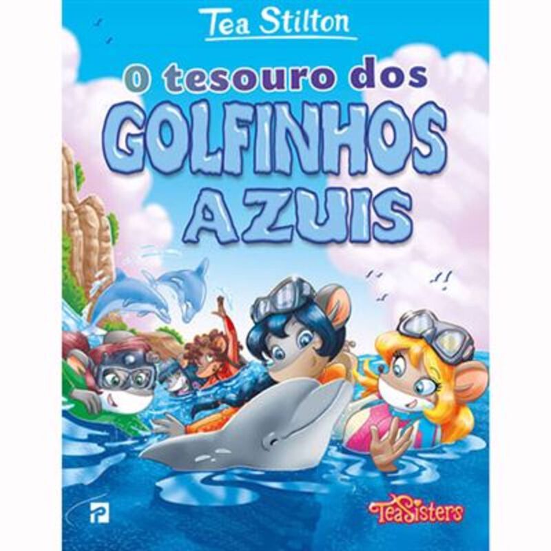 O Tesouro dos Golfinhos Azuis de Tea Stilton