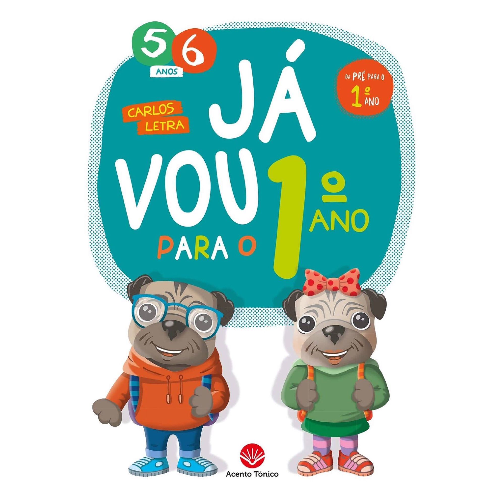 Já Vou Para o 1º Ano Já Vou Para o 1º Ano