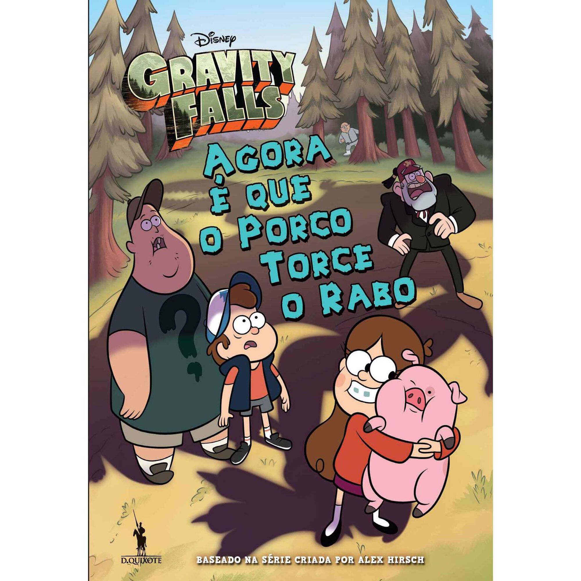 Gravity Falls - Agora é que o Porco Torce o Rabo