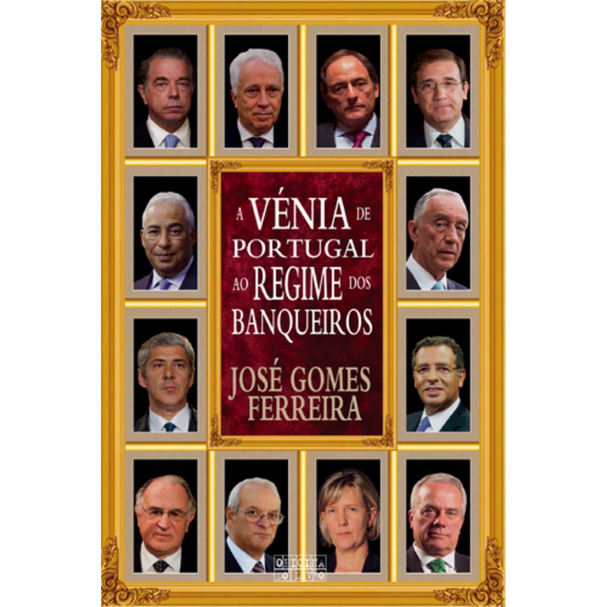 A V&eacute;nia de Portugal ao Regime dos Banqueiros