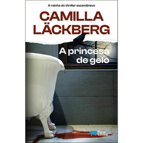 A Princesa de Gelo de Camilla L&auml;ckberg