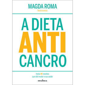 A Dieta Anticancro de Magda Roma