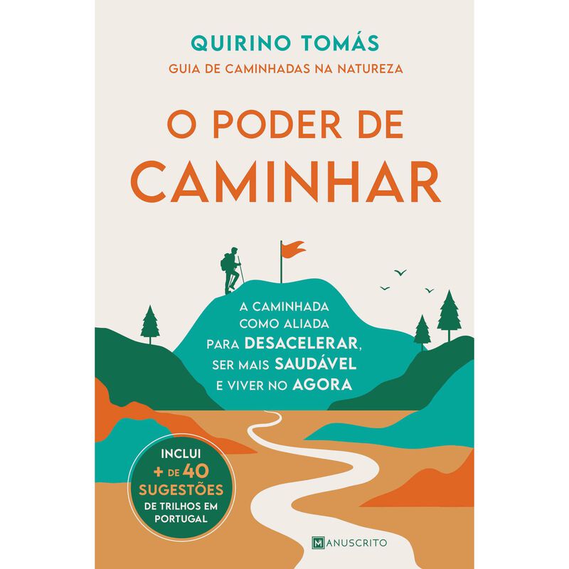 O Poder de Caminhar de Quirino Tomás