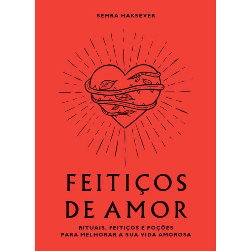 Feitiços de Amor de Semra Haksever