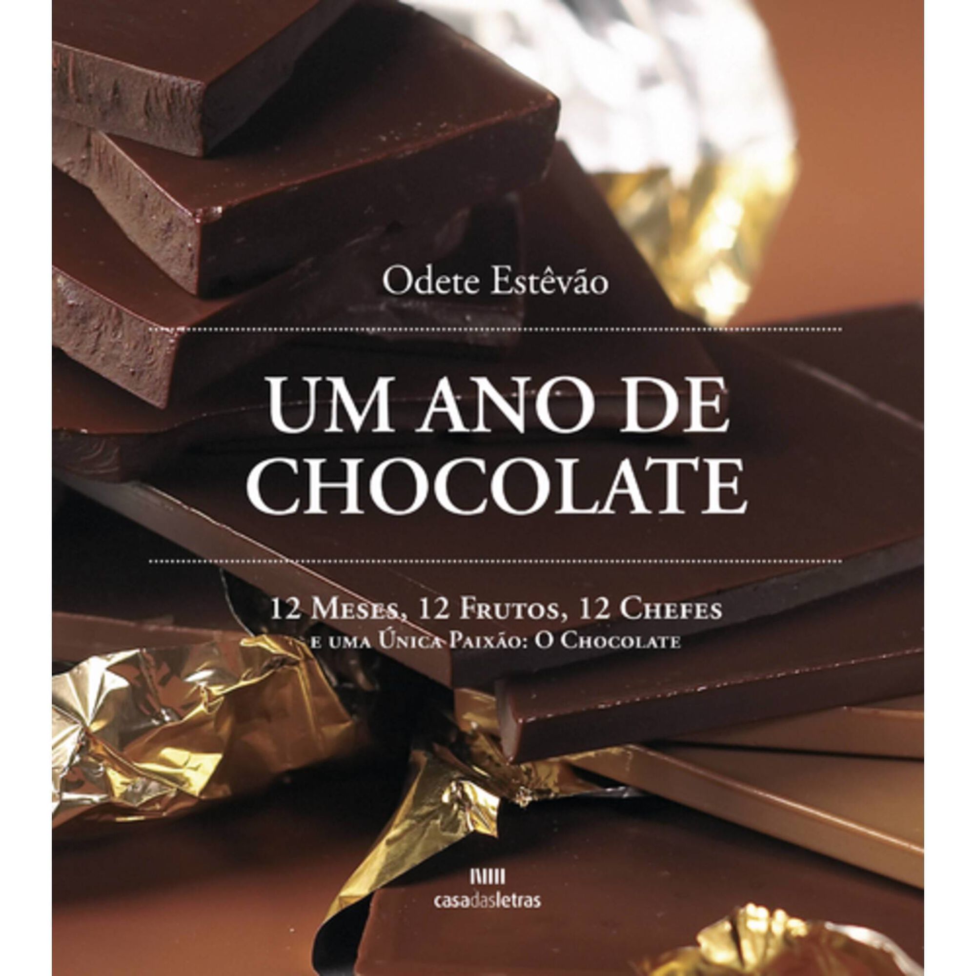 Um Ano de Chocolate de Odete Estev&atilde;o