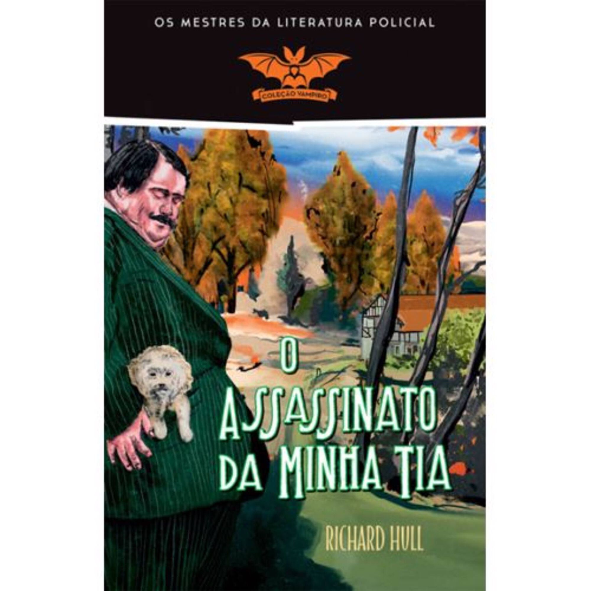 Richard Hull "O Assassinato da Minha Tia"